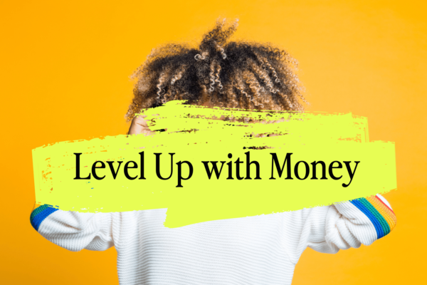level-up-with-money